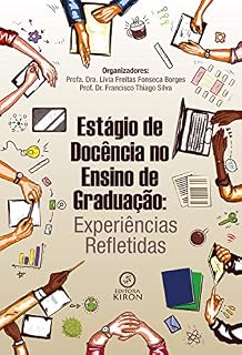 Livro Estágio de docência no ensino de graduação: experiências refletidas