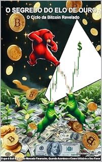 Livro O SEGREDO DO ELO DE OURO: O Ciclo da Bitcoin Revelado