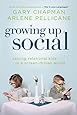 Growing Up Social: Raising Relational Kids in a Screen-Driven World