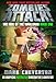 Zombies Attack!: The Rise of the Warlords Book One: An Unofficial Interactive Minecrafter's Adventure by 