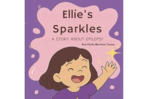 Ellie's Sparkles: A Story About Epilepsy