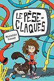 Le pèse-claques by 