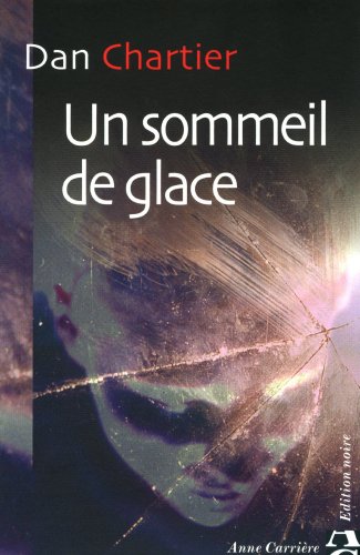 Un  sommeil de glace