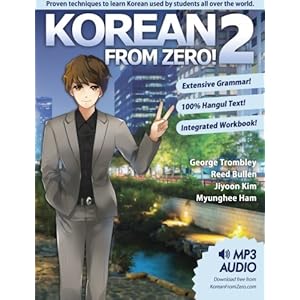 Korean From Zero! 2: Continue Mastering the Korean Language with Integrated Workbook and Online Course (Volume 2)