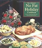 The Almost No Fat Holiday Cookbook: Festive Vegetarian Recipes by Bryanna Clark Grogan