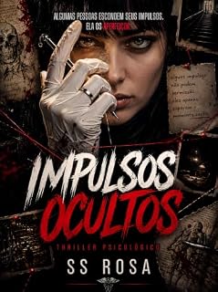 Livro Impulsos Ocultos: Um thriller psicológico de suspense e vingança