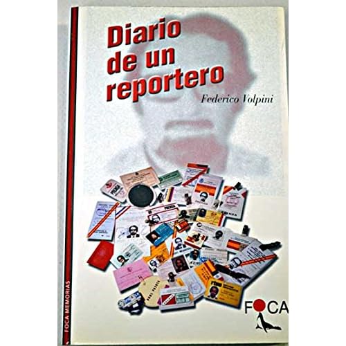 Diario de un reportero. (Investigación) Diario de un reportero. (Investigación)