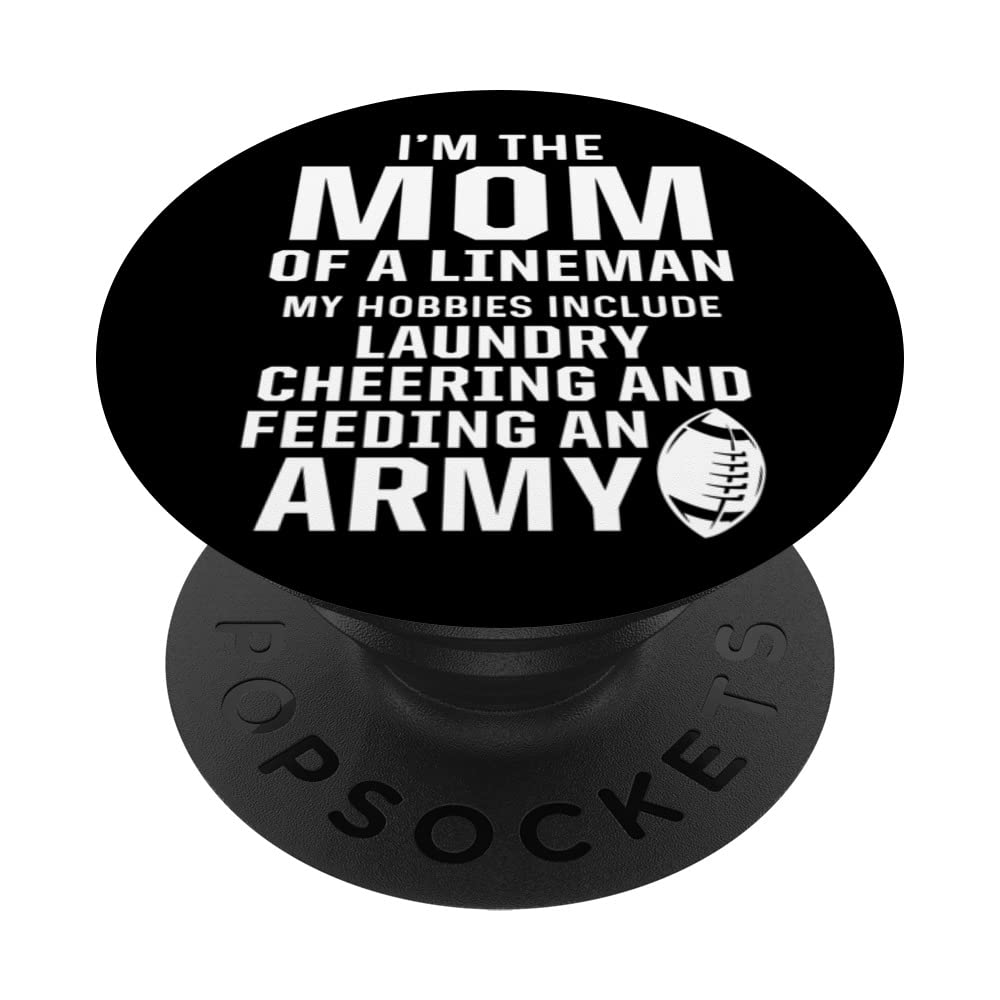 Mom Of Lineman Hobbies Include Laundry Cheering Feeding Army PopSockets Swappable PopGrip