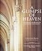 A Glimpse of Heaven: Catholic Churches of England and Wales by 