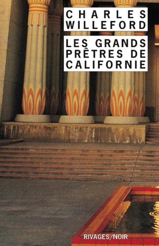 Les  grands prêtres de Californie