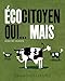 Ecocitoyen oui... mais (French Edition) by 
