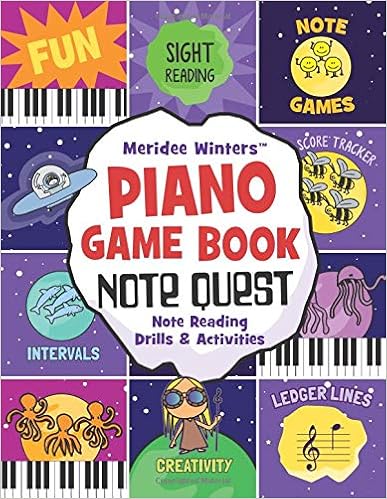Meridee Winters Note Quest (Piano Game Book): Note Reading Drills and Activities (Meridee Winters Game Book Series) Meridee Winters Note Quest (Piano Game Book): Note Reading Drills and Activities (Meridee Winters Game Book Series)