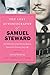 The Lost Autobiography of Samuel Steward: Recollections of an Extraordinary Twentieth-Century Gay Li by 