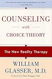 Counseling with Choice Theory