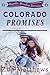 Colorado Promises (Majestic Mountain Ranch Romance Series, Book 6): A Sweet Western Contemporary Rom by Zoe Matthews