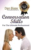 Image de Conversation Skills: For The Ultimate Professional