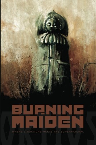 The Burning Maiden (Volume 1)