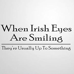 When Irish Eyes are Smiling Wall Decal Saying,St Patrick Wall Sticker Family Room,Wall Art Decor for Boys Room Kids Bedroom Living Room