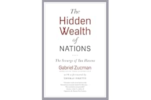 The Hidden Wealth of Nations: The Scourge of Tax Havens