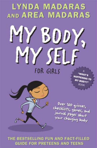 My Body, My Self for Girls: Revised Edition (What's Happening to My Body?)