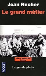 Le  grand métier