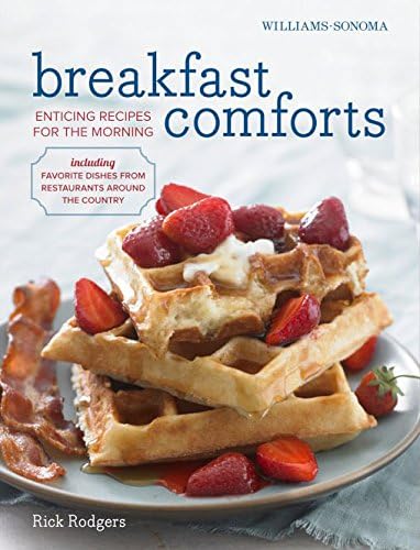 Breakfast Comforts: Enticing Recipes for the Morning (Williams-Sonoma)