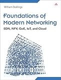Foundations of Modern Networking: SDN, NFV, QoE, IoT, and Cloud cover
