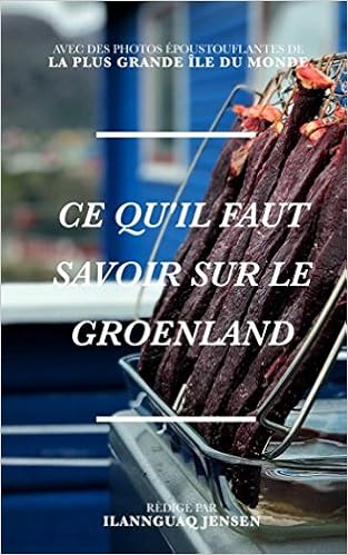 Ce qu'il faut savoir sur le Groenland Ce qu'il faut savoir sur le Groenland