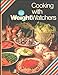 Cooking with Weight Watchers by 