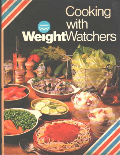 Cooking with Weight Watchers by Weight. Watchers (Hardcover)