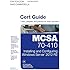 MCSA 70-410 Cert Guide R2: Installing and Configuring Windows Server 2012 (Cert Guides)