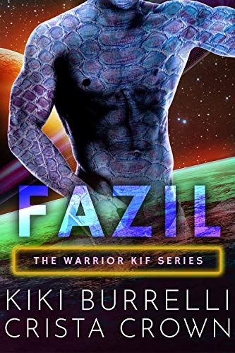 Fazil (The Kif Warriors Book 4) by [Burrelli, Kiki, Crown, Crista]