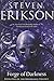 Forge of Darkness: Book One of the Kharkanas Trilogy (A Novel of the Malazan Empire) (The Kharkanas Trilogy, 1)