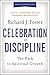 Celebration of Discipline, Special Anniversary Edition: The Path to Spiritual Growth