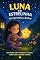 Livro Luna e a Estrelinha que Aprendeu a Brilhar: Historia Infantil