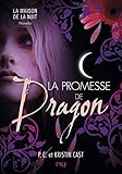 La Maison de la Nuit : La promesse de Dragon by