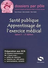 Santé publique, apprentissage de l'exercice médical