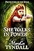 She Walks in Power (Protectors of the Spear Book 1) by 
