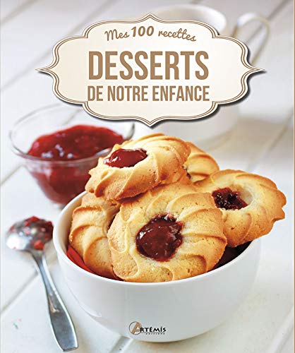 Desserts de notre enfance by Losange