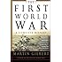 The First World War: A Complete History