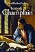 le rêve de Champlain by 