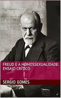 Livro Freud e a Homossexualidade: Ensaio Crítico