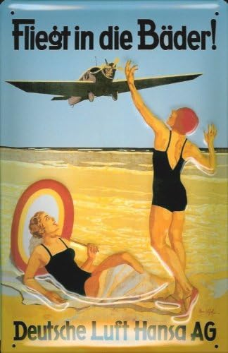 Amazon De Blechschild Nostalgieschild Lufthansa Fliegt In Die Bader Luft Hansa Ag