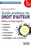 GUIDE PRATIQUE DROIT AUTEUR 2E (Concrètement que dois-je faire ?) (French Edition) by