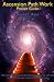 Ascension Path Work by