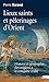 lieux saints et pélerinages d'orient : histoire et géographie, des origines à la conquête arabe by 