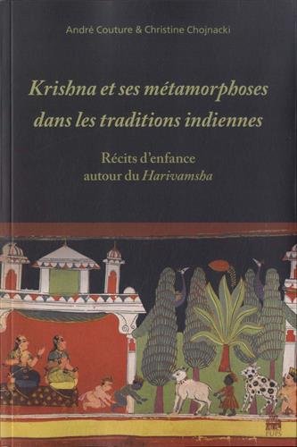 Krishna et ses métamorphoses dans les traditions indiennes