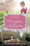Underestimating Miss Cecilia (Regency Brides: Daughters of Aynsley Book 2) by Carolyn Miller
