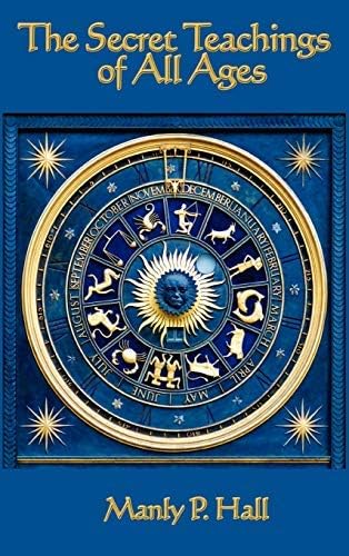 The Secret Teachings of All Ages (Deluxe 1928 Facsimile Edition