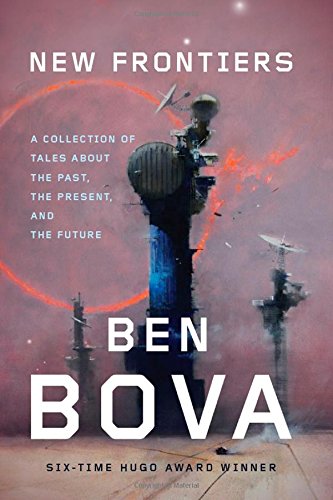 Download New Frontiers: A Collection of Tales About the Past, the Present, and the Future